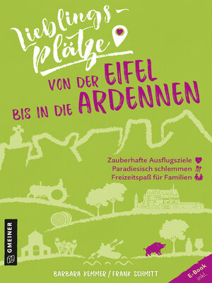 cover image of Lieblingsplätze von der Eifel bis in die Ardennen